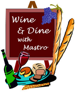 Wine & Dine with Mastro